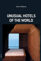 Unusual Hotels of the world