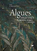 Algues marines, Propriétés, usages, recettes