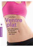 Ventre plat, Une silhouette au top en 15 minutes par jour