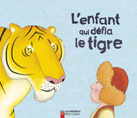 L'ENFANT QUI DEFIA LE TIGRE, un conte de Sibérie