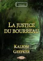 La justice du bourreau