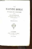 La Sainte Bible, en latin et en françois. Traduite par Le Maistre de Sacy. TOME 1er, contenant la Genèse, l'Exode.