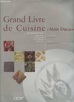 Grand livre de cuisine d'Alain Ducasse