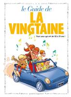 31, Les Guides en BD - Tome 31, La Vingtaine