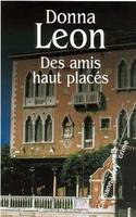 9, Des amis haut placés, roman