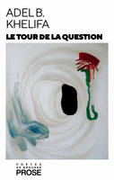 Le tour de la question