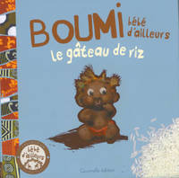 Boumi, bébé d'ailleurs, le gâteau de riz