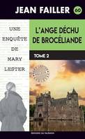 L'ange déchu de Brocéliande - Tome 2, Une enquête de Mary Lester - Tome 60