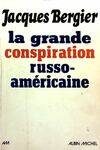 La grande conspiration russo