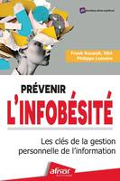 Prévenir l'infobésité, Les clés de la gestion personnelle de l'information