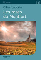 Les roses du Montfort / roman