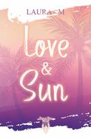 Love and sun