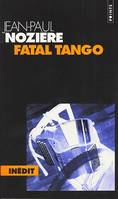Les enquêtes de Slimane., Fatal tango, roman