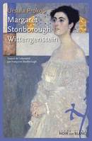 Margaret stonborough wittgenstein, intellectuelle, mécène et bâtisseuse