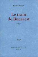 Le train de Bucarest, roman