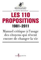 Les 110 propositions. 1981-2011, 1981-2011