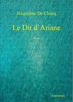 Le Dit d'Ariane, récit