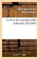 Le livre de la grande table hakémite , (Éd.1804)