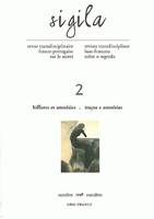 Sigila, n°2/oct. 1998, Biffures et amnésies/Traços e amnésias
