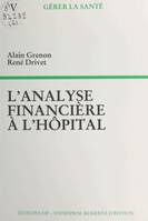 L'analyse financière à l'hôpital
