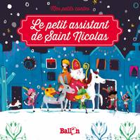 Mes petits contes - Le petit assistant de Saint Nicolas