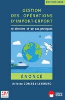 Gestion des opérations d'import-export - Enoncé, Edition 2020