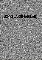 Joris Laarman: Lab /anglais