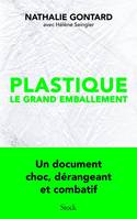 Plastique, le grand emballement