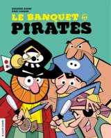 Le banquet des pirates