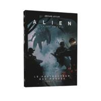 Alien : Le Destructeur des Mondes