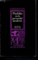 Pauliska ou la Perversité moderne - Mémoires récents d'une Polonaise -Bibliothèque noire, mémoires récents d'une Polonaise