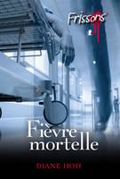 Fièvre mortelle