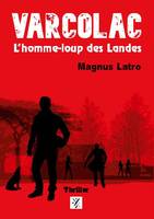 Varcolac, L'homme-loup des landes