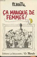 Ça manque de femmes