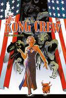 4, The Kong Crew - Tome 04, Teeth Avenue