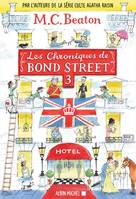 Les Chroniques de Bond Street - tome 3, Colonel Sandhurst à la rescousse - La Dernière Saison