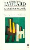 L'enthousiasme, la critique kantienne de l'histoire