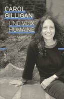 Une voix humaine, L'éthique du care revisitée