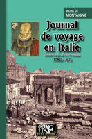 Journal de voyage en Italie, Tomes 1 & 2