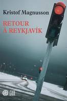 Retour à Reykjavik, roman