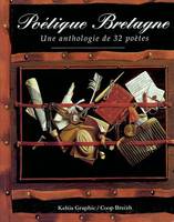 Poétique Bretagne - petite anthologie de la poésie en Bretagne, petite anthologie de la poésie en Bretagne