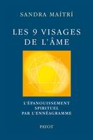 Les 9 visages de l'âme, l'épanouissement spirituel par l'ennéagramme