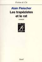 Les Trapézistes et le Rat, roman