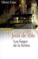 Jeux de rôle, les forges de la fiction