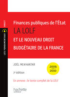 FINANCES PUBLIQUES DE L'ETAT - LA LOLF, la LOLF et le nouveau droit budgétaire de la France