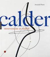 Calder, Mouvement et réalité