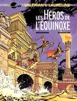 Valérian - Tome 8 - Les héros de l'équinoxe