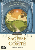 La Sagesse de la Comté, Petit guide pour mener une vie longue et heureuse