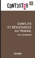 Conflits et résistances au travail