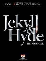 Jekyll & Hyde: The Musical, 2013 Revival